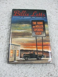 The Honk and Holler Opening Soon by Billie Letts 1998 Hardcover 1st Ed 3rd print - Imagen 1 de 11