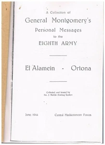 MONTGOMERY'S  MESSAGES TO 8TH ARMY 1942-44 ALAMEIN TO ORTANA - FACSIMILE - Picture 1 of 3