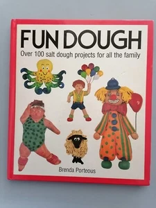FUN DOUGH, Over 100 Salt Projects for all the Family - Brenda Porteous - Picture 1 of 10
