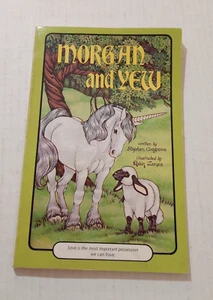 Morgan And Yew A Serendipity Book by Stephen Cosgrove Robin James 1988 - Picture 1 of 5
