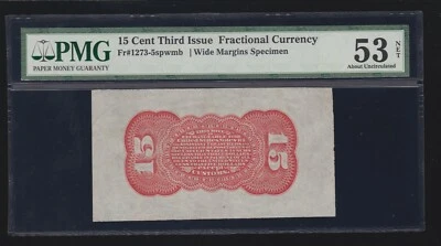 US 15c Fractional Currency Specimen Red Back spwmb FR 1273sp PMG 53 appr (014) - Image 1 of 2