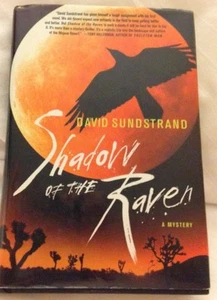 Shadow of the Raven, David Sundstrand 2007, HCwDJ, Signed First Edition - Imagen 1 de 5