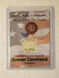 2018 Historic Autographs Pieces From the Trash Grover Cleveland SN 59/168 - Picture 1 of 2