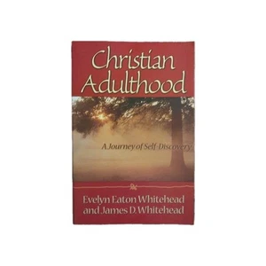 Christian Adulthood - A Journey of Self Discovery ; by Evelyn & James Whitehead - Imagen 1 de 7