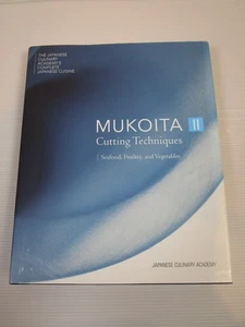 Mukoita II, Cutting Techniques: Seafood, Poultry and Vegetables - Hardback Book - Picture 1 of 3