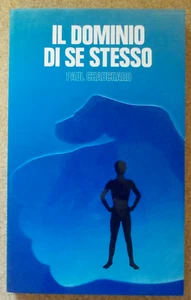 LIBRO Psicologia IL DOMINIO DI SE STESSO Paul Chauchard 1983 Edizioni Paoline - Picture 1 of 4