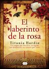 Le labyrinthe de la rose (édition française) par Titania Hardie