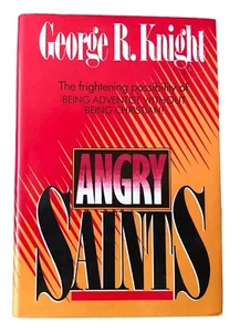 Angry Saints by George R Knight1989 Review and Herald SDA HCDJ - Imagen 1 de 7