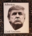 Adbusters Magazine, Cooler Faschismus, Trump, 2016, sehr gut