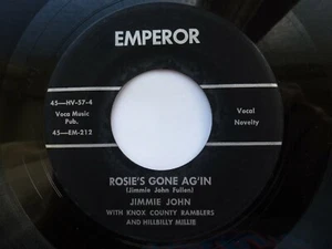 JIMMIE JOHN 45 ROSIE'S GONE AG'IN USA EMPEROR WILD 1957 ROCKABILLY HILLBILLY BOP - Picture 1 of 2