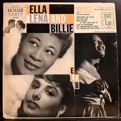 ELLA LENA AND BILLIE 1955 Columbia 6 EYE 1st 10” LP Vinyl NM -House Party Series - Image 1 of 4