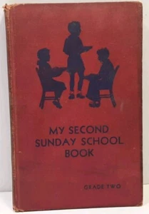 Vintage My Second Sunday School Book Grade Two By Clara Boxrud 1937 FLAWS - Picture 1 of 20