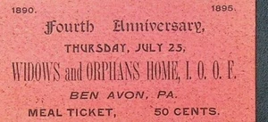 Widows & Orphans Home IOOF 1895 Meal Ticket Ben Avon Pa Odd Fellows - Picture 1 of 1