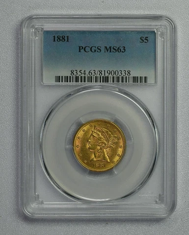 1881 Gold $5 Liberty Head Half Eagle PCGS graded MS63   Free Shipping!!!! Cover