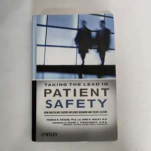 Taking the Lead in Patient Safety : How Healthcare Leaders Signed Good Condition - Imagen 1 de 5
