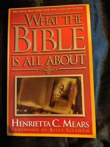 What the Bible Is All About by Mears, Henrietta C. Paperback Book  - Picture 1 of 5