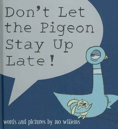 Don't Let the Pigeon Stay Up Late! by Willems, Mo - Image 1 of 1