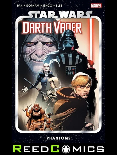 STAR WARS DARTH VADER BY GREG PAK VOLUME 10 PHANTOMS GRAPHIC NOVEL (136 Pages) - Image 1 of 1