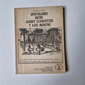 Alfredo Givré - Epistolario Albert Schweitzer y Axel Munthe - Dedicado a Kosice - Bild 1 von 5