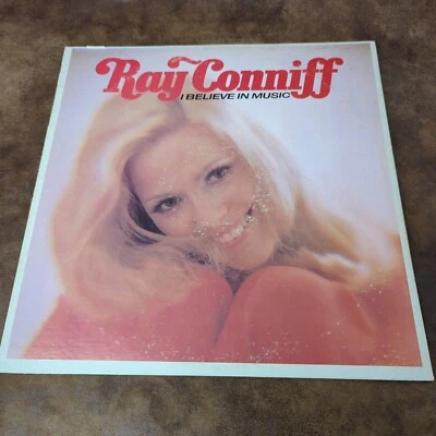 RAY CONNIFF I BELIEVE IN MUSIC Columbia Musical Treasury 1P6018 Vinyl LP Stereo - Image 1 of 4