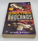 Star Trek: The Badlands (Book Two of Two) par Susan Wright 1999 PB