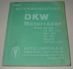 Betriebsanleitung DKW Motorräder SB 200 Luxus Sport 250 350 500 Buch 01/1936! - Picture 1 of 1