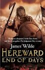 Hereward: End of Days: (The Hereward C..., Wilde, James