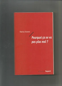 Pourquoi ça ne va pas plus mal ? - Picture 1 of 1