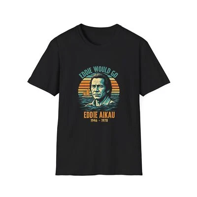 Camiseta Eddie Would Go Unisex, Camisa de Surf Eddie Aikau para Hombre y Mujer, Foto 1 de 3