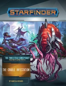 Starfinder (RPG) Adventure Path #29: The Cradle Infestation - Picture 1 of 1
