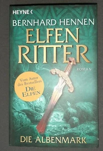 Bernhard Hennen - Die Albenmark - Elfenritter Band 2 - Bild 1 von 2