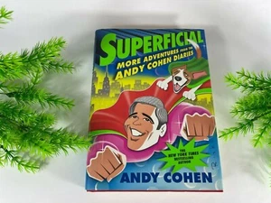 Superficial By Andy Cohen, Hardcover Dj First Edition Book - Picture 1 of 12