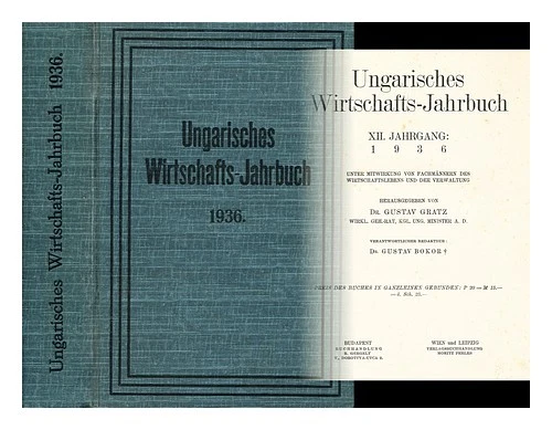 GRATZ, GUSTAV DR. (ED.) Anuario económico húngaro xii año 1936 Bajo m - Imagen 1 de 1