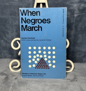When Negroes March by Herbert Garfinkel 1973 - Picture 1 of 7