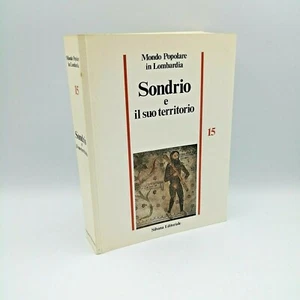 "SONDRIO e il suo territorio" Mondo Popolare in Lombardia 15, Silvana 1995 - Picture 1 of 2