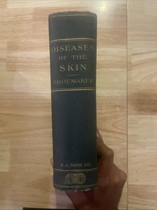 A Practical Treatise Of The Skin John Shoemaker 1909 5th Edition Rare Medical  - Picture 1 of 6