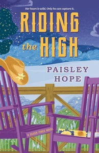 Riding the High: A Silver Pines Novel (Silver Pines Ranch Series) - Picture 1 of 1