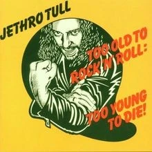 Too Old to Rock n Roll... von Jethro Tull | CD | Zustand akzeptabel - Bild 1 von 2