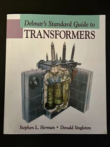 Delmar's Standard Guide to Transformers by Singleton & Herman Paperback VGC 1997 - Foto 1 di 2