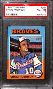 1975 TOPPS MINI #367 CRAIG ROBINSON PSA 8 15954013