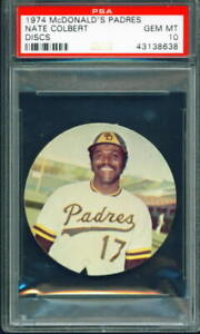 1974 McDonalds Padres Baseball Discs NATE COLBERT  (GEM MINT) PSA 10