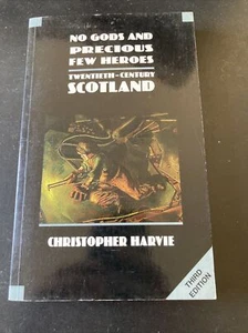 New History of Scotland Ser.: No Gods and Precious Few Heroes :... - Foto 1 di 5