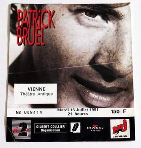 PATRICK BRUEL : billet ticket concert VIENNE 16/07/1991 - Picture 1 of 1