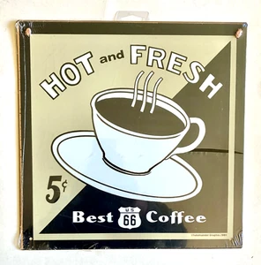"Hot and Fresh" 5 Cent Coffee Metal Sign 12" x 12" New - Picture 1 of 1