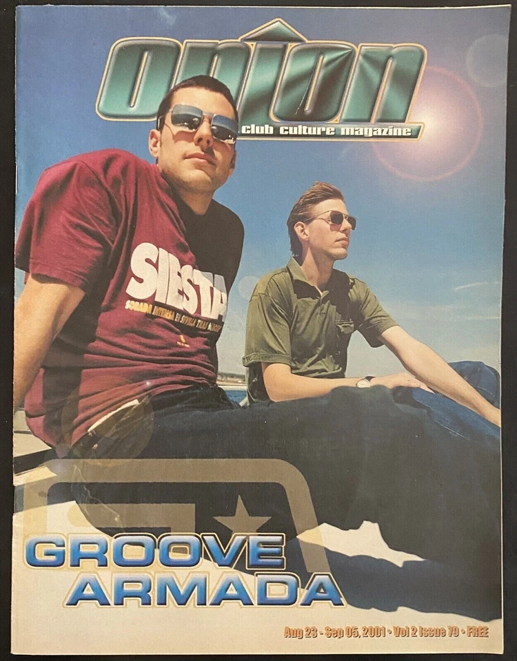 Onion Magazine Vol 2 Issue 79 Aug 23 2001 Groove Armada, Gerling & Pnau. - Image 1 of 3