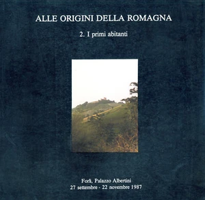 A Las Orígenes De Romagna. 2 Los Primeros Habitantes Autores Varios 1987 - Picture 1 of 1