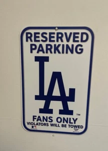 LOS ANGELES DODGERS RESERVED PARKING FANS ONLY 11"X17" PLASTIC SIGN MLB - Picture 1 of 2