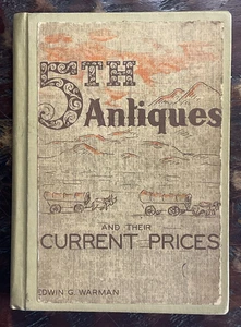 1958 5th Antiques and Their Current Prices by Edwin G. Warman-Rare Hardcover - Picture 1 of 14