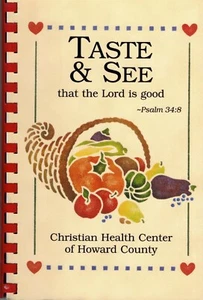 TASTE & SEE Cookbook Christian Health Center of Howard County, Nashville, AR - Picture 1 of 1
