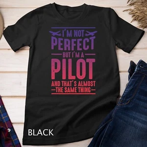 Colorido - I'm not perfect but I'm a Pilot Camiseta Unisex - Imagen 1 de 15